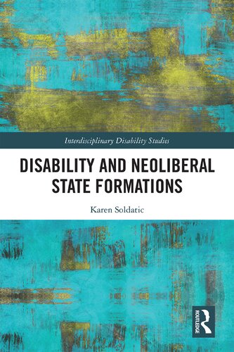 Disability And Neoliberal State Formations Karen Soldatic