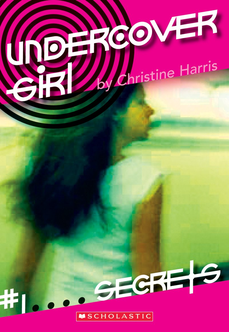 Undercover Girl 1 Secrets Christine Harris