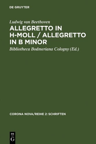 Allegretto In Hmoll Streichquartett Komponiert Fr Richard Ford Wien 28 November 1817 Faksimile Des Autographs Und Erstausgabe Eines Bisher Unbekannten Werks Ludwig Van Beethoven