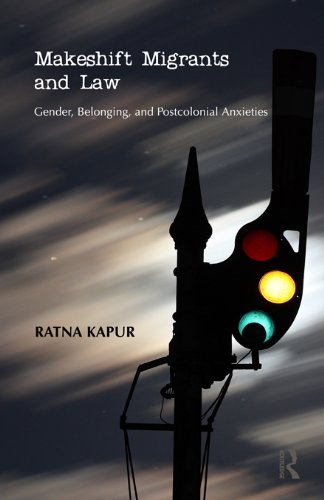 Makeshift Migrants And Law Ratna Kapur