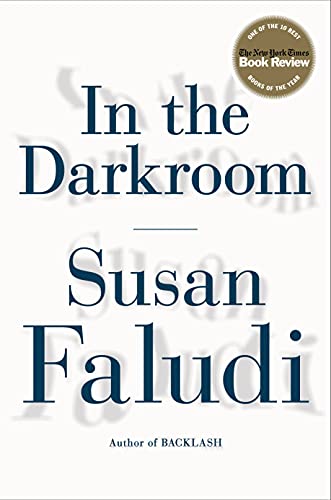 In The Darkroom Susan Faludi