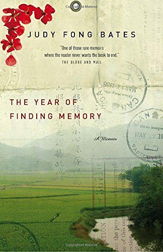 The Year Of Finding Memory A Memoir Judy Fong Bates