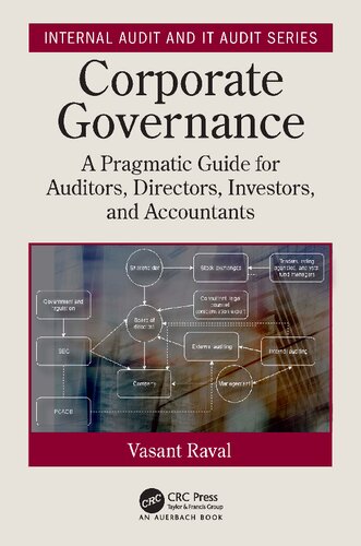 Corporate Governance A Pragmatic Guide For Auditors Directors Investors And Accountants 1st Edition Vasant Raval