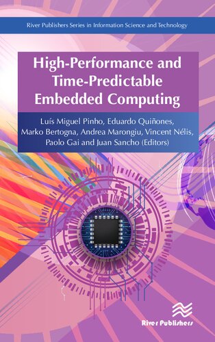Highperformance And Timepredictable Embedded Computing Luis Miguel Pinho Editor