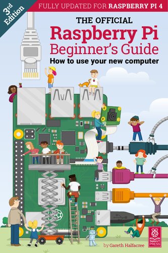 Halfacre G Official Raspberry Pi Beginners Guide 3rd Edition Gareth Halfacree