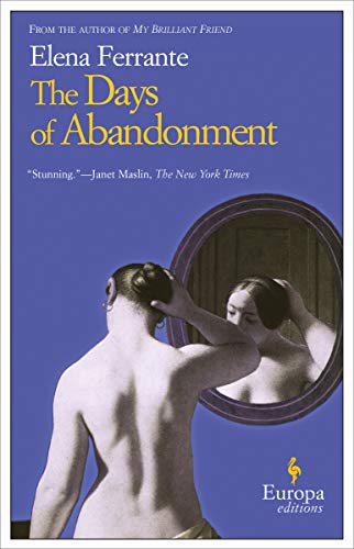 The Days Of Abandonment Elena Ferrante