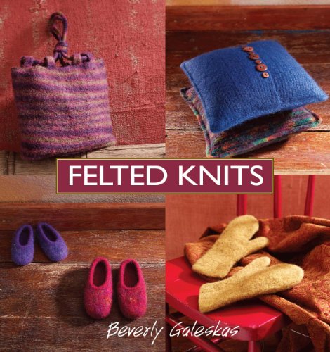 Felted Knits Beverly Galeskas