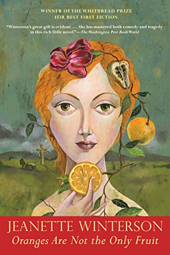 Oranges Are Not The Only Fruit Jeanette Winterson