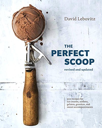 The Perfect Scoop David Lebovitz
