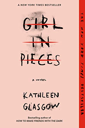Girl In Pieces Kathleen Glasgow