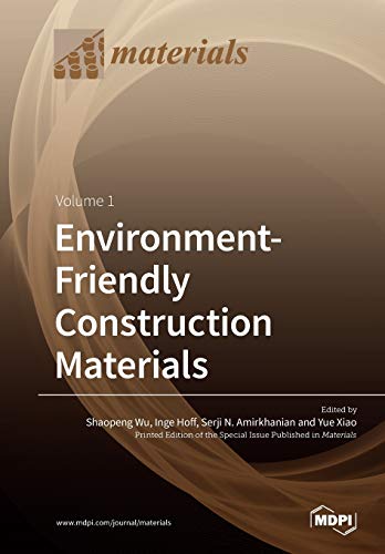 Environmentfriendly Construction Materials Volume 1 Shaopeng Wu