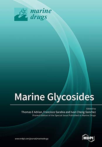 Marine Glycosides Thomas E Adrian Francisco Sarabia Ivan Chengsanchez