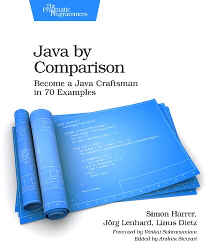 Java By Comparison Become A Java Craftsman In 70 Examples Simon Harrer