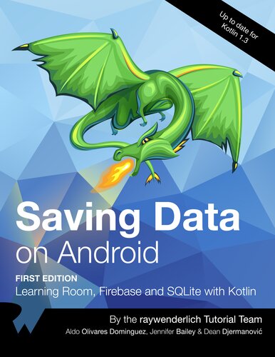 Saving Data On Android 1st Edition By Jennifer Bailey By Aldo Olivares By Dean Djermanovi