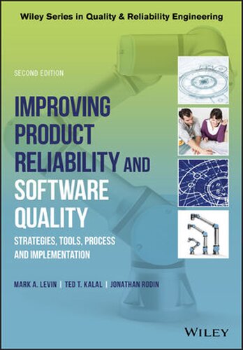Improving Product Reliability And Software Quality Strategies Tools Process And Implementation 2nd Edition Mark A Levin