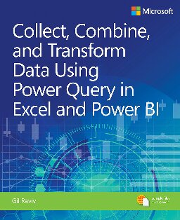 Collect Transform And Combine Data Using Power Bi And Power Query In Excel Business Skills Gil Raviv