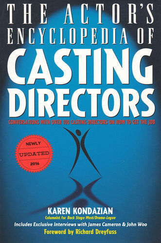 The Actors Encyclopedia Of Casting Directors Karen Kondazian