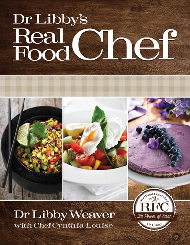 Dr Libbys Real Food Chef Libby Weaver