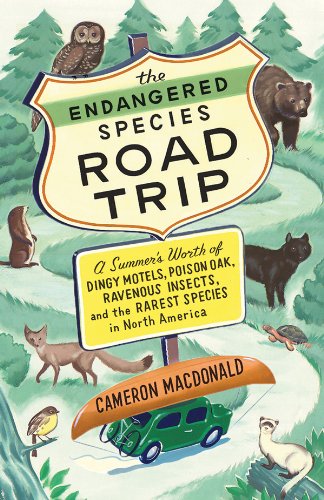 The Endangered Species Road Trip Cameron Macdonald Macdonald