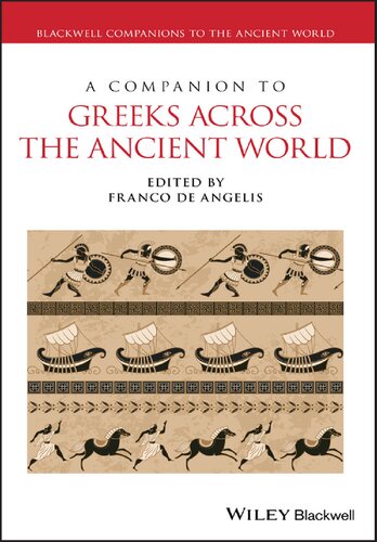 A Companion To Greeks Across The Ancient World Franco De Angelis