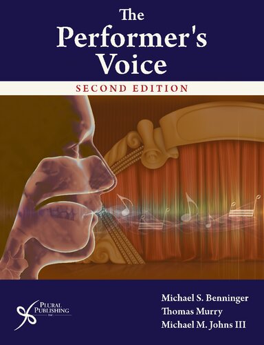 The Performers Voice Second Edition Second Edition Michael S Benninger