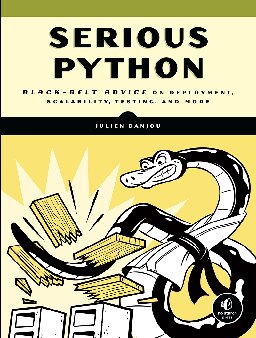 Serious Python Blackbelt Advice On Deployment Scalability Testing And More Julien Danjou