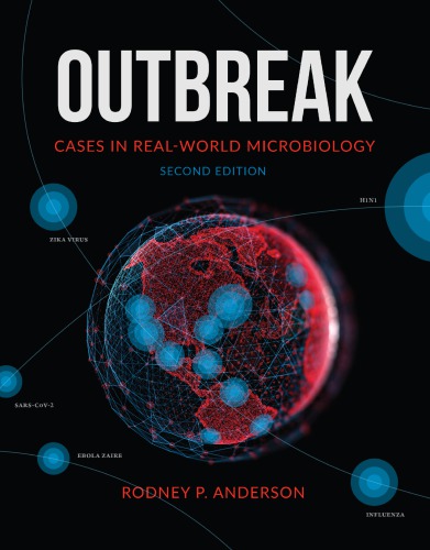Outbreak Cases In Realworld Microbiology 2nd Edition Rodney P Anderson