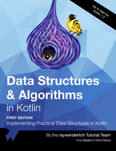 Data Structures Algorithms In Kotlin 1st Edition By Matei Uic By Irina Galata Irina Galata Matei Uic