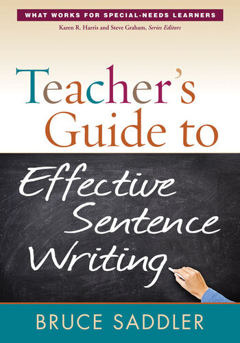 Teachers Guide To Effective Sentence Writing Bruce Saddler