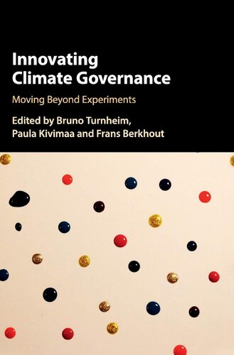 Innovating Climate Governance Moving Beyond Experiments Bruno Turnheim Editor