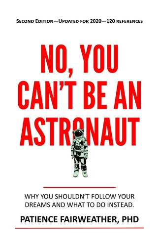 No You Cant Be An Astronaut 2nd Edition Dr Patience Fairweather