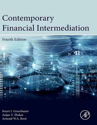 Contemporary Financial Intermediation 4th Edition Stuart I Greenbaum Anjan V Thakor Arnoud Boot