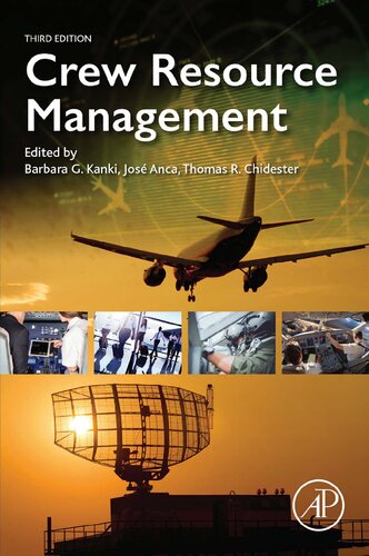 Crew Resource Management 3rd Edition Barbara G Kanki Editor
