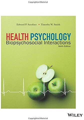 Health Psychology 9th Edition Edward P Sarafino Timothy W Smith