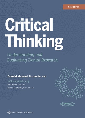 Critical Thinking Understanding And Evaluating Dental Research 3ed Donald Maxwell Brunette