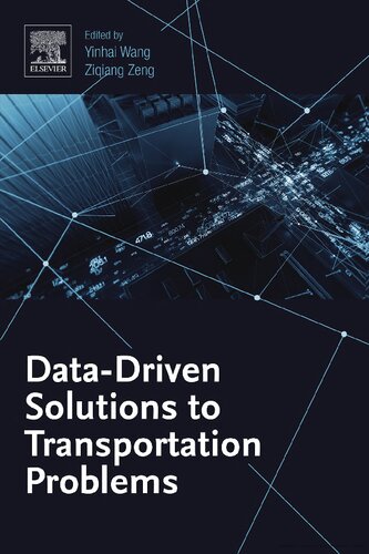 Datadriven Solutions To Transportation Problems Yinhai Wang