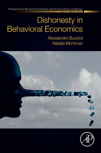 Dishonesty In Behavioral Economics Alejandro Bucciol Editor