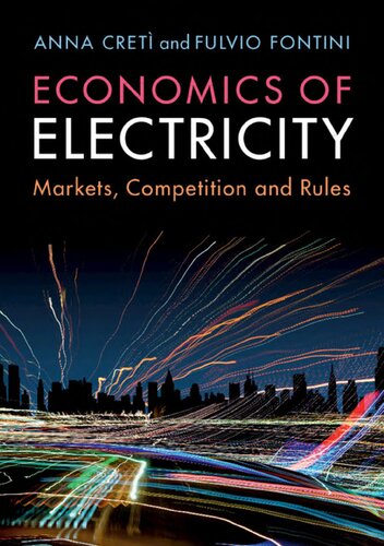 Economics Of Electricity Markets Competition And Rules Anna Cret