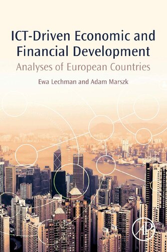 Ictdriven Economic And Financial Development Analyses Of European Countries Ewa Lechman