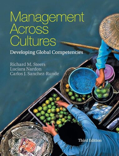 Management Across Cultures Developing Global Competencies 3rd Edition Richard M Steers