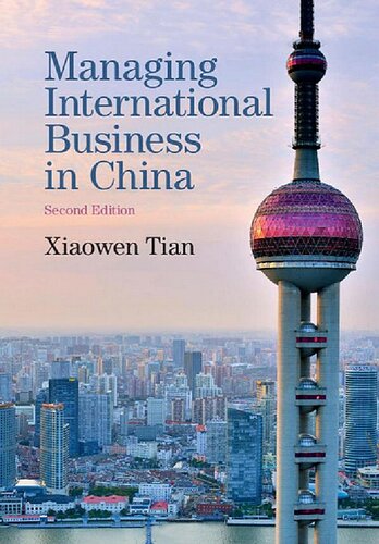 Managing International Business In China 2nd Edition Xiaowen Tian