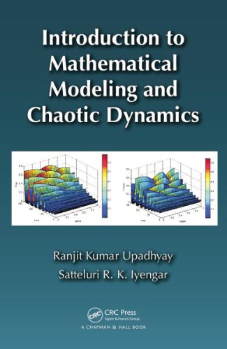 Introduction To Mathematical Modeling And Chaotic Dynamics 1st Ranjit Kumar Upadhyay