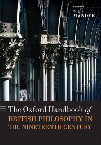 The Oxford Handbook Of British Philosophy In The Nineteenth Century W J Mander