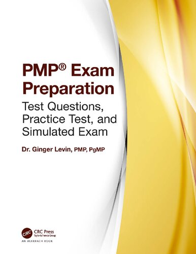 Pmp Exam Preparation Test Questions Practice Test And Simulated Exam 1st Edition Ginger Levin Pmp Pgmp