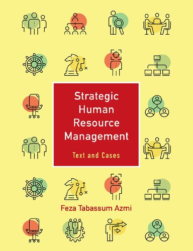 Strategic Human Resource Management Volume 1 Text And Cases Feza Tabassum Azmi