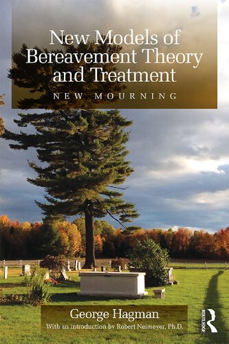 New Models Of Bereavement Theory And Treatment 1st Edition George Hagman