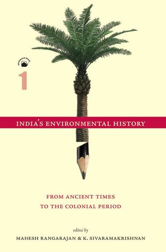 Indias Environmental History A Reader Mahesh Rangarajan