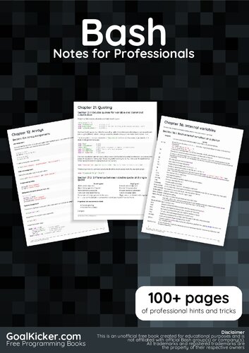 Bash Notes For Professionals100 Pages Of Professional Hints And Tricks Goalkickercom