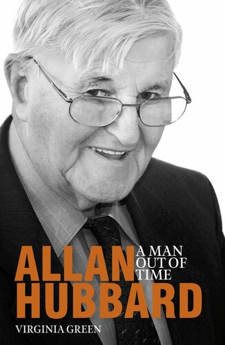Allan Hubbard A Man Out Of Time Virginia Green