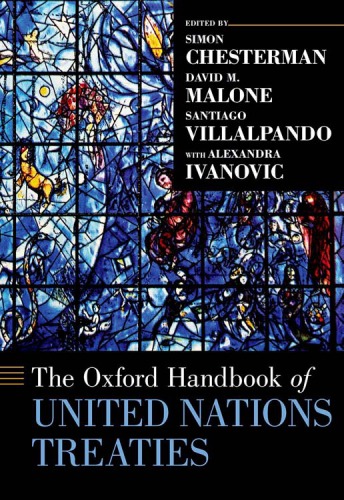 The Oxford Handbook Of United Nations Treaties 1st Edition Simon Chesterman